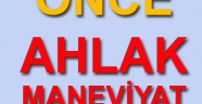 Yurt Hareketi Ahlak ve maneviyat için öncülük ediyor